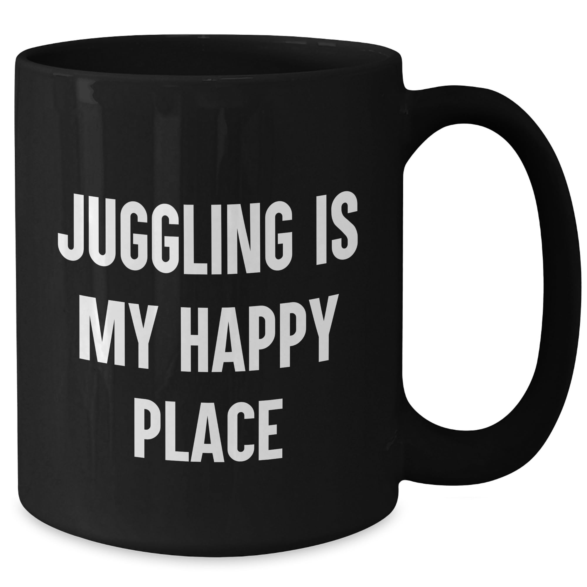 Juggling Enthusiasts Will Love This Funny Black Coffee Mug, Gifts from Friends for Juggling Lovers on Birthday, Juggling Is My Happy Place Quote