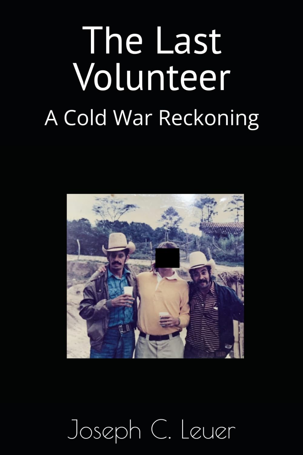 The Last Volunteer: A Cold War Reckoning