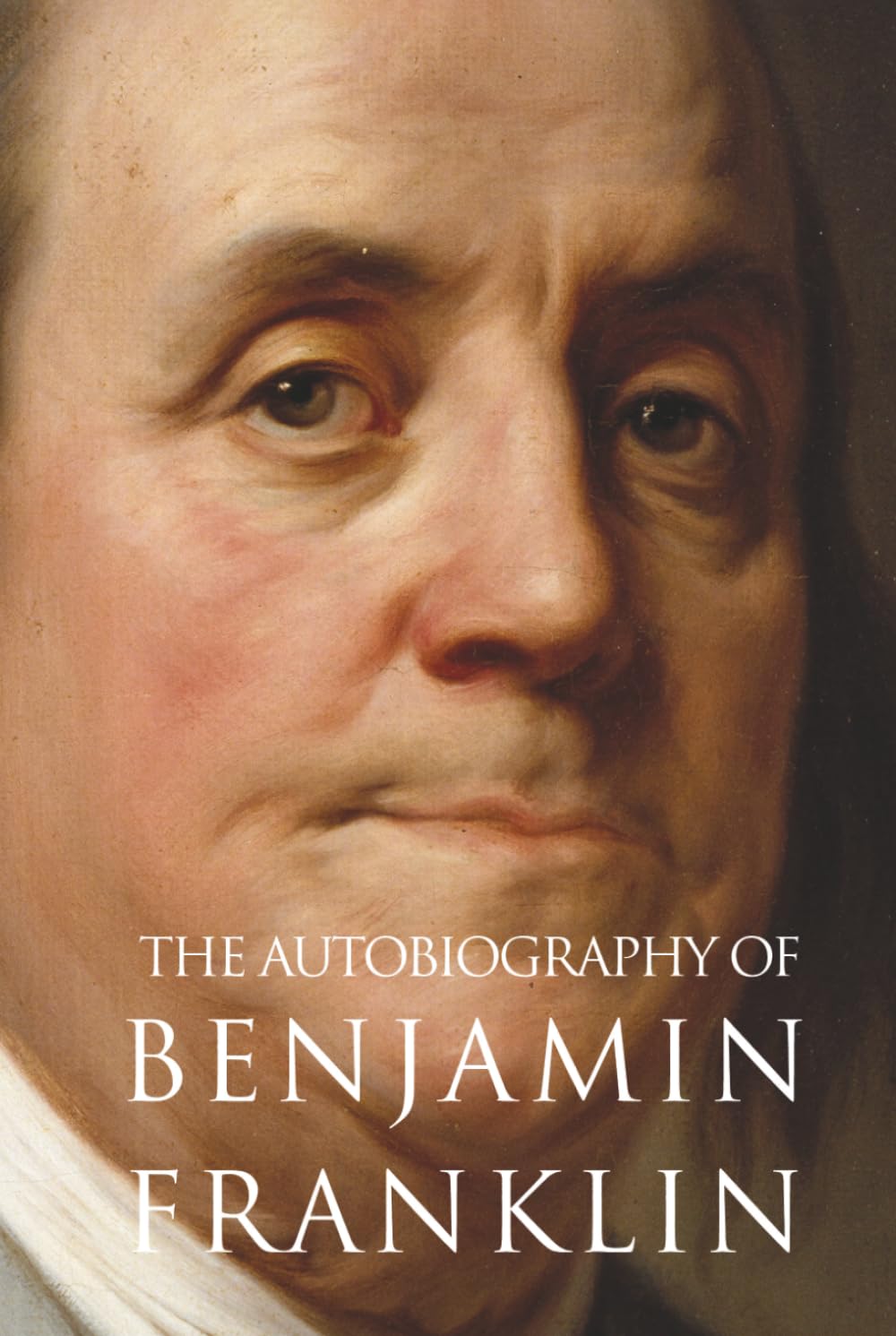 The Autobiography of Benjamin Franklin: The First American (Skylark Classics)