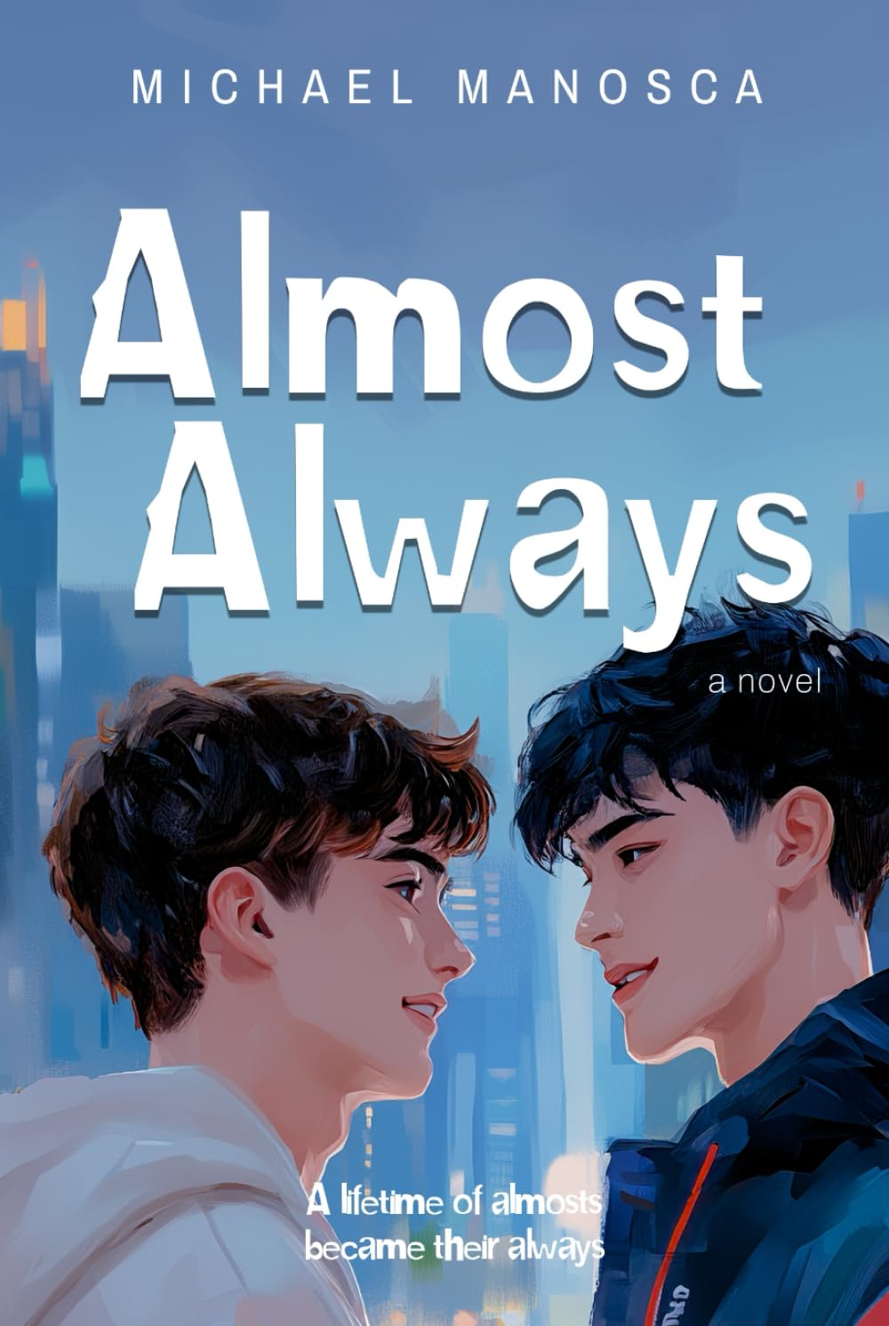 Almost Always: a novel