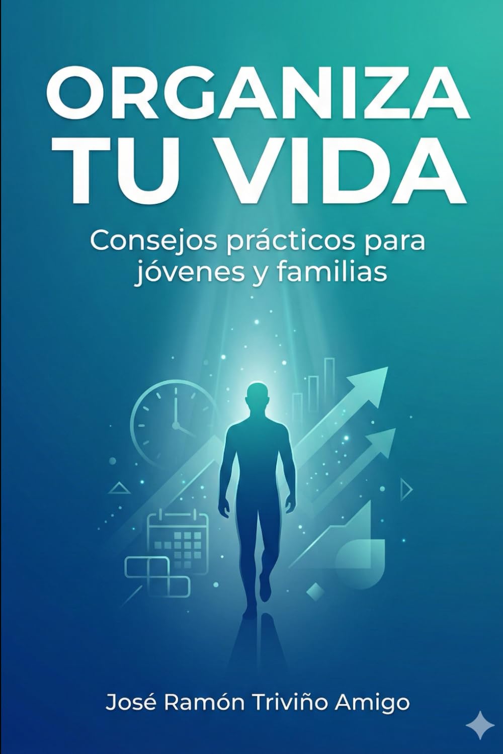Organiza tu vida: Consejos prácticos para jóvenes y familias
