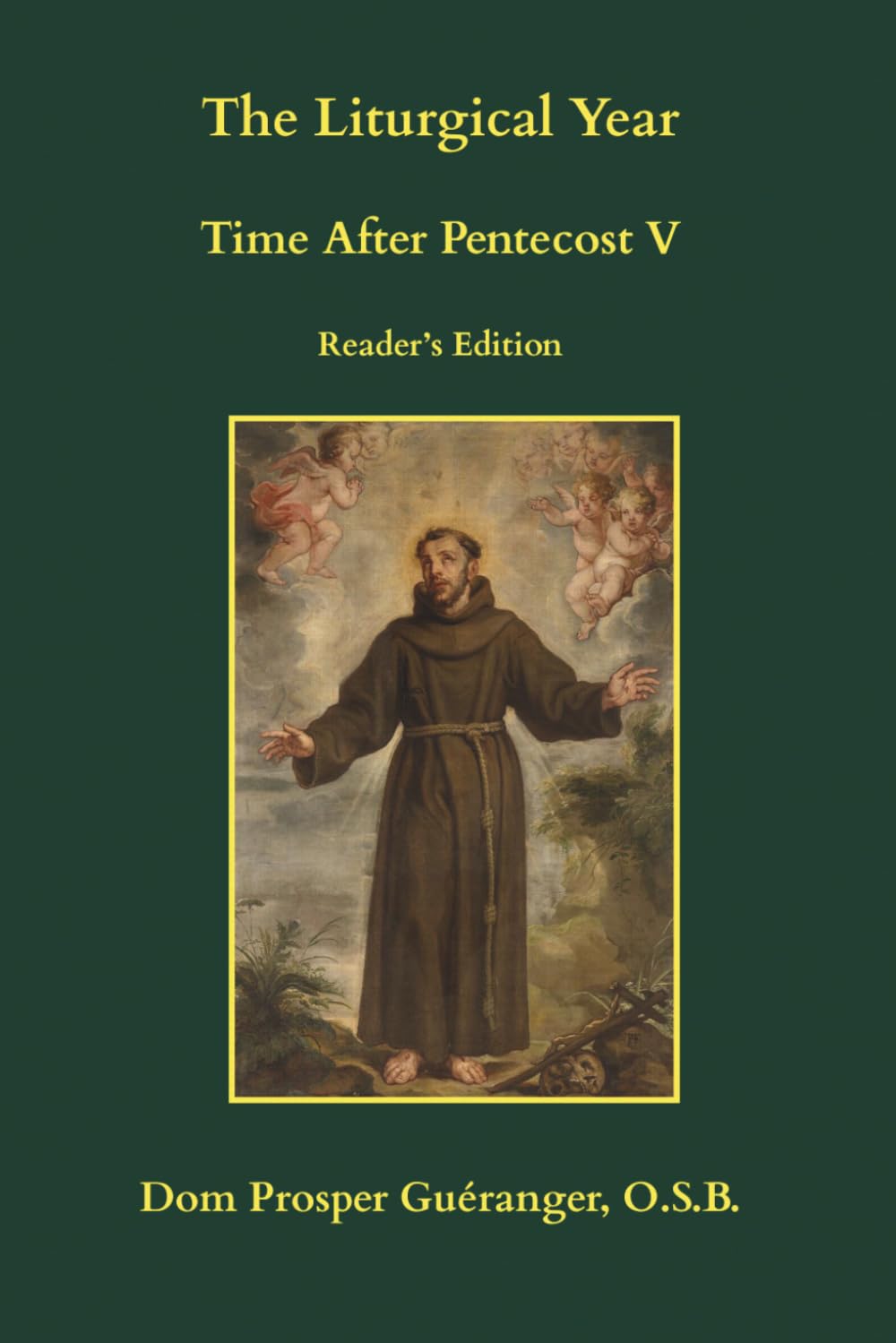 The Liturgical Year: Time after Pentecost V: Reader's Edition (The Liturgical Year: Reader's Edition)