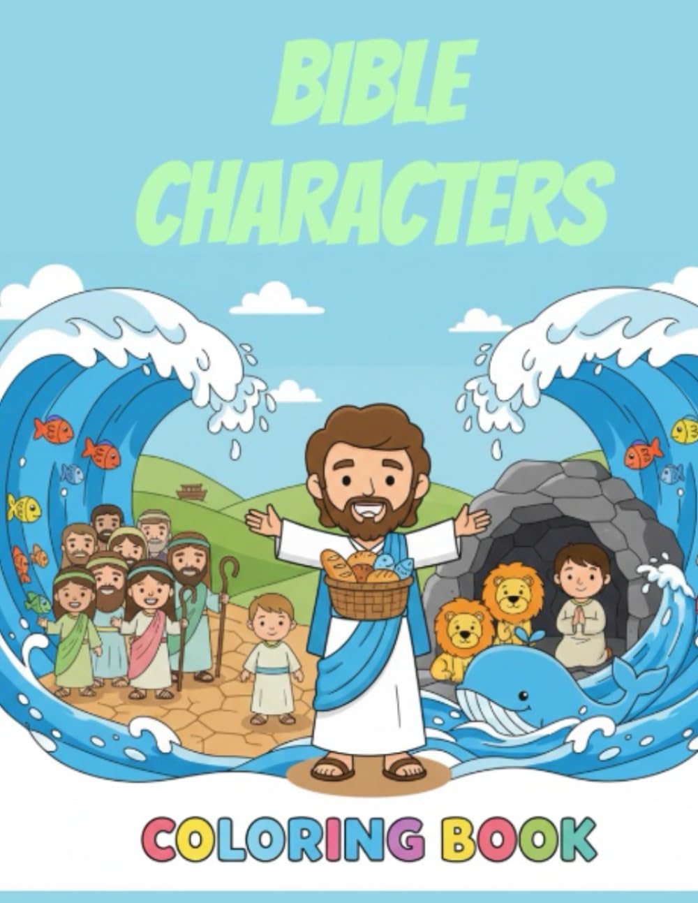 My First Bible Friends Coloring Fun: Jesus, Moses & More! Bible Characters to Color