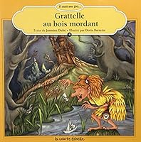 Grattelle au bois mordant 2890213323 Book Cover
