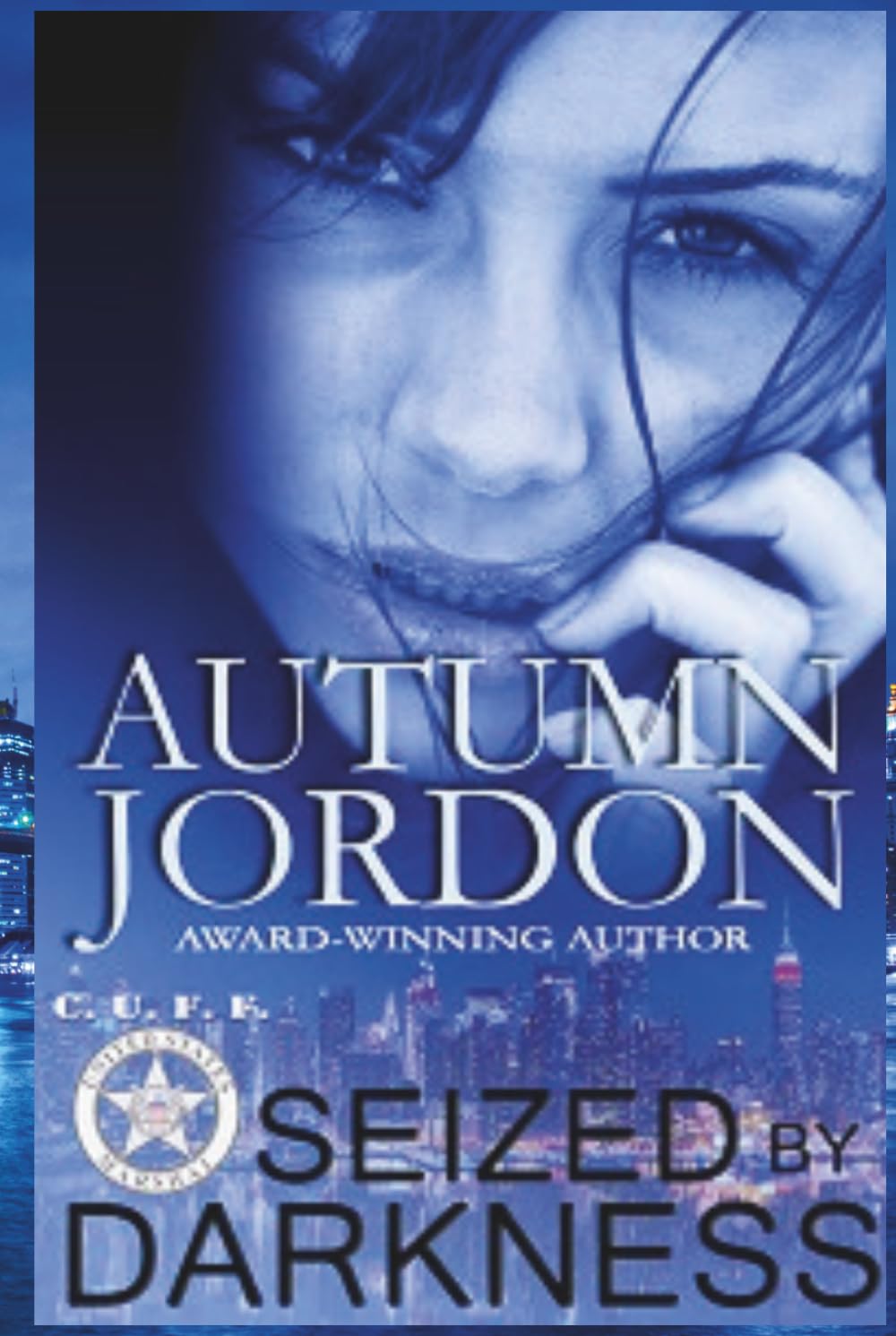 Seized By Darkness: Romantic Thriller (Darkness Series)
