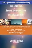 The Operational Excellence Library; Mastering Secure Electronic Data Interchange (EDI)