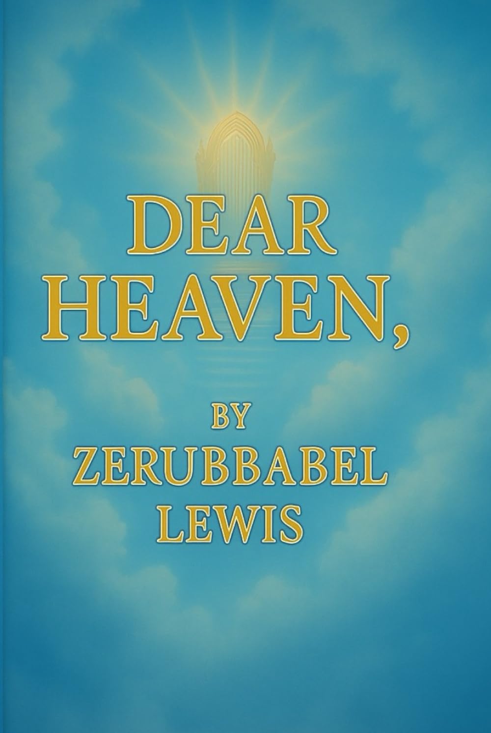 Dear, Heaven.