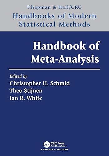 Handbook of Meta-Analysis (Chapman &amp; Hall/CRC Handbooks of Modern Statistical Methods)