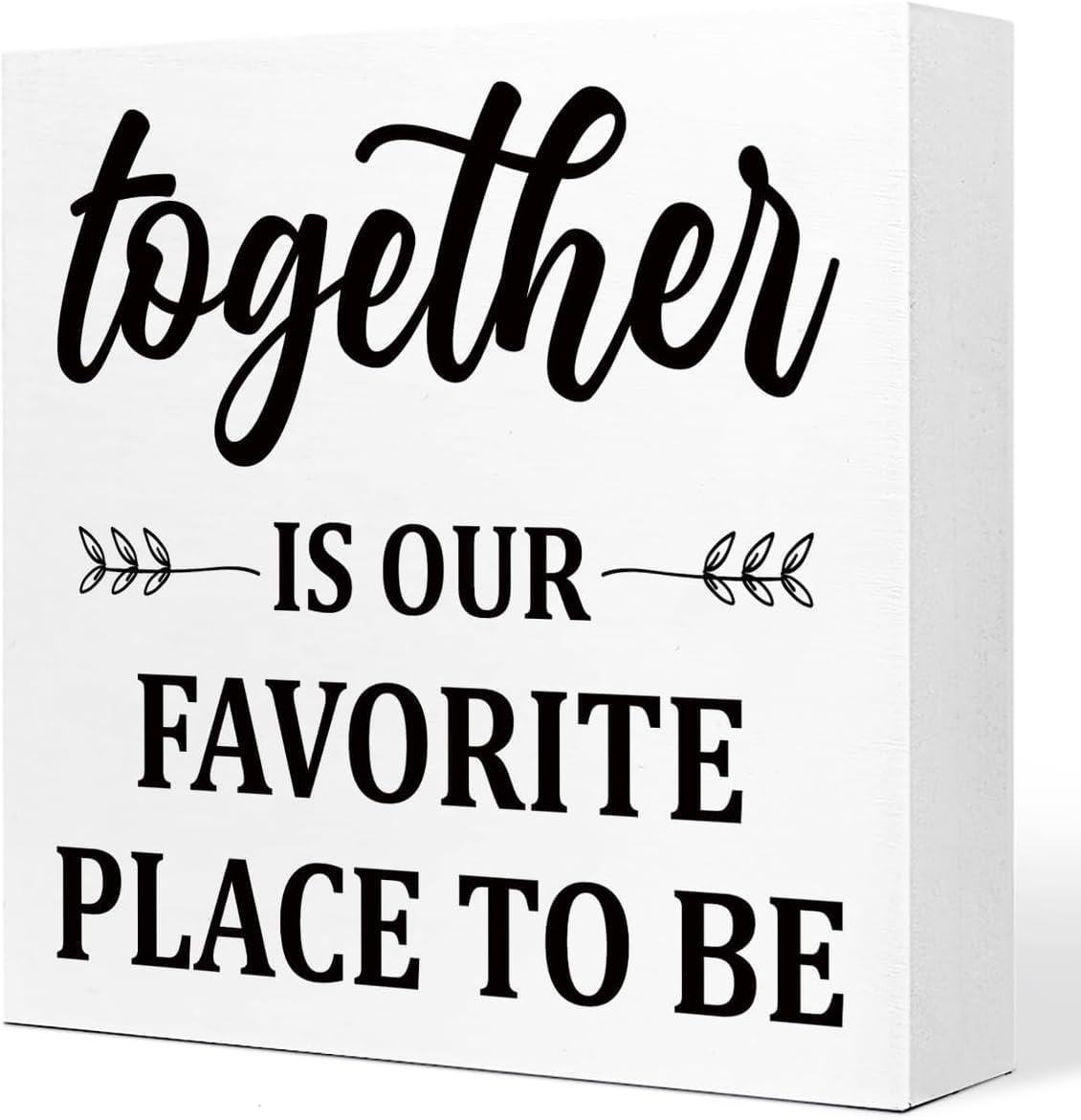 Together Is Our Favorite Place to Be Box Sign 5x5 Inch