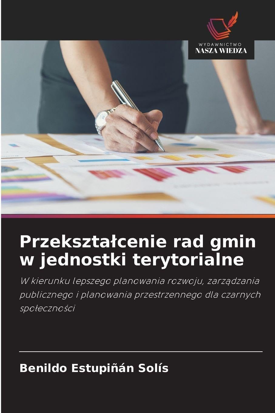 Przekszta¿cenie rad gmin w jednostki terytorialne: W kierunku lepszego planowania rozwoju, zarz¿dzania publicznego i planowania przestrzennego dla czarnych spo¿eczno¿ci