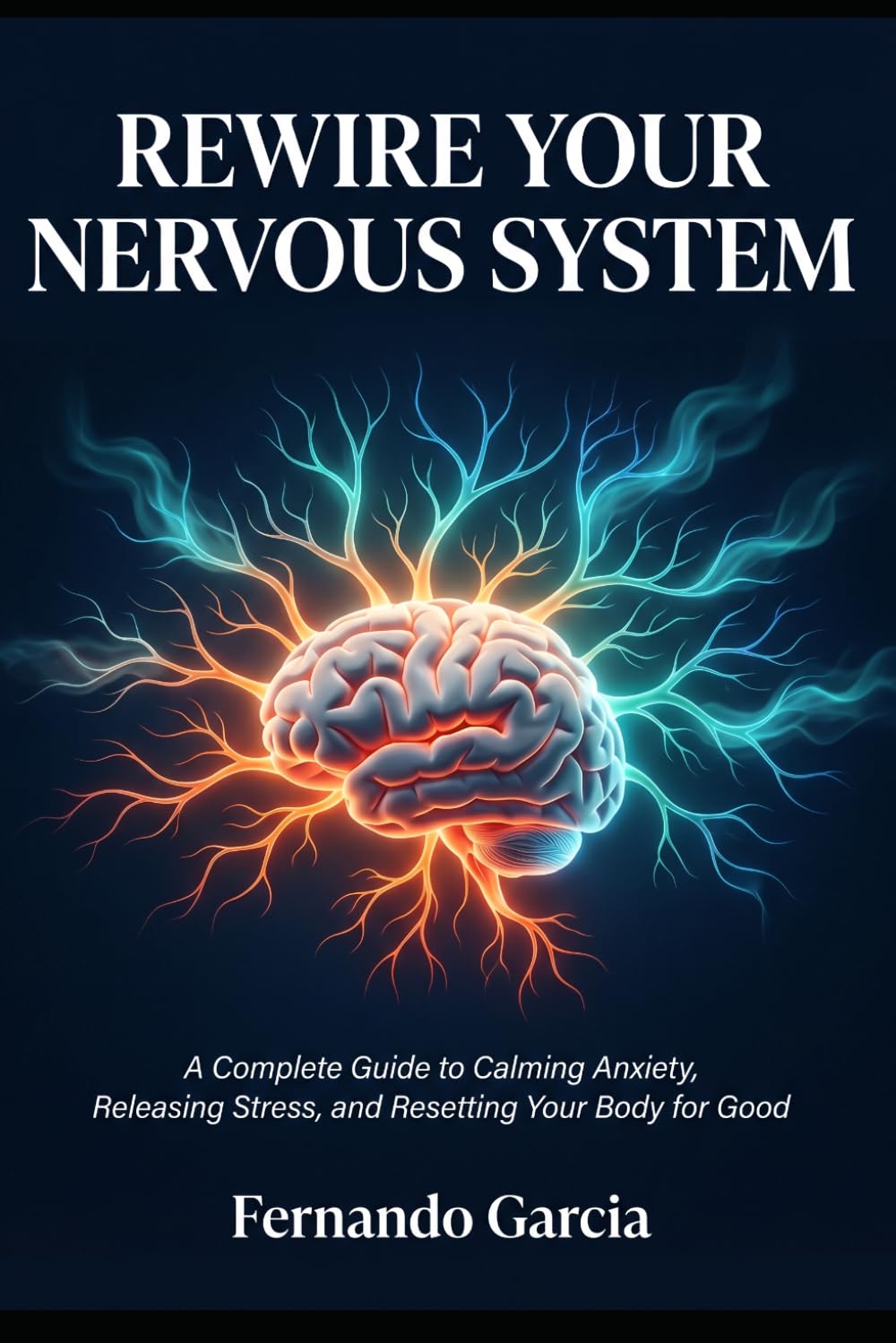 Rewire Your Nervous System