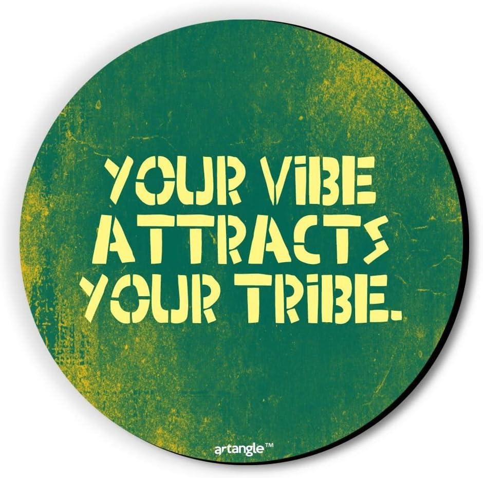 Seven Rays Your Vibe Attract Your Tribe Fridge Magnet |Medium Density Fibreboard Decorative Fridge Magnet/Multipurpose Magnets for Home, Kitchen, Office
