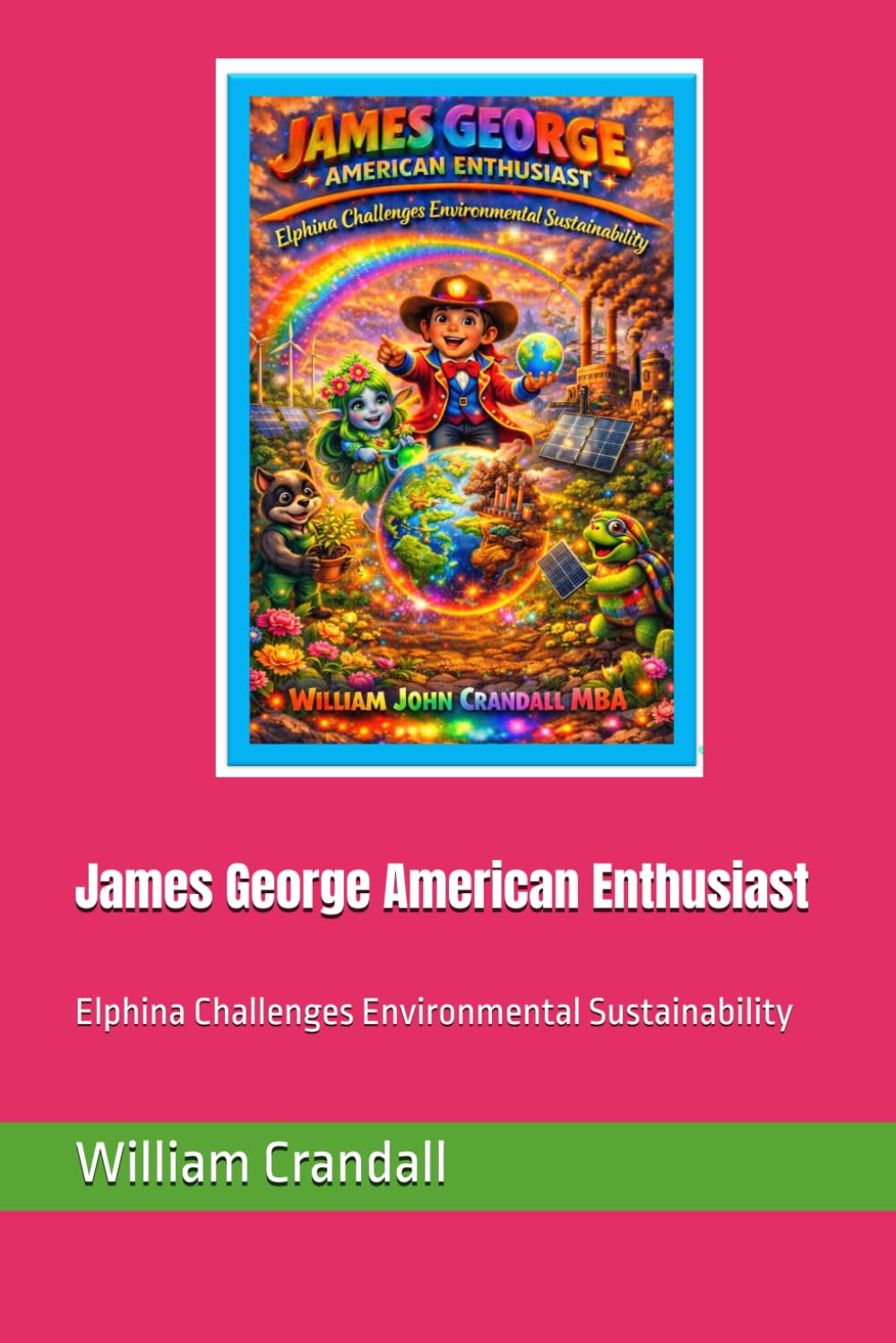 James George American Enthusiast: Elphina Challenges Environmental Sustainability