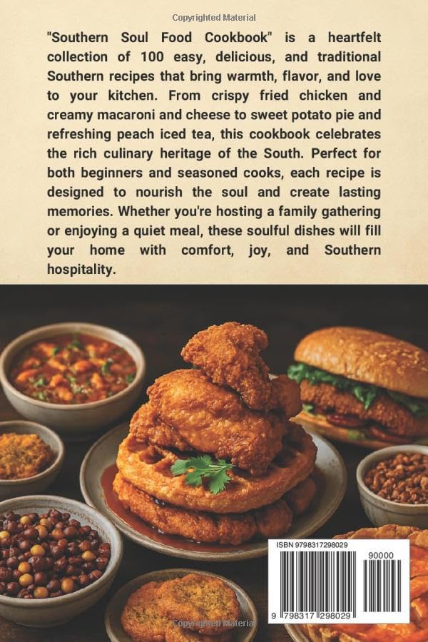 Southern Soul Food Cookbook: 100 Easy, Delicious, and Traditional Soul Food Recipes to Warm the Heart and Feed the Soul - Image 2