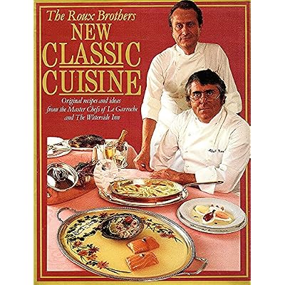 The Roux Brothers. New Classic Cuisine.