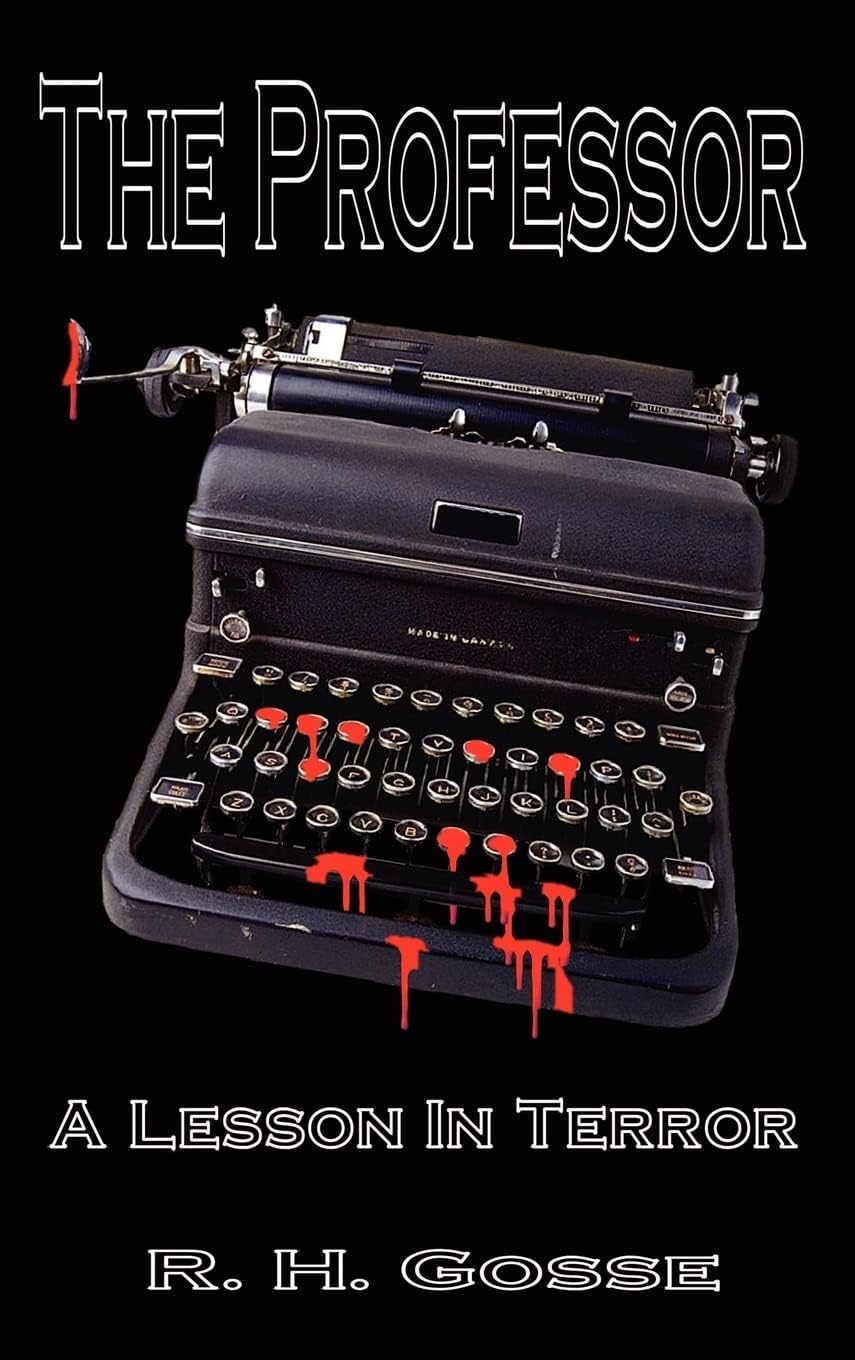 The Professor: A Lesson in Terror
