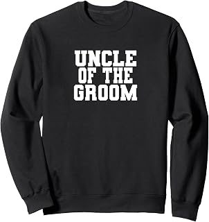 Uncle Of The Groom, Bachelor Party, Men, Family Matching Sweatshirt