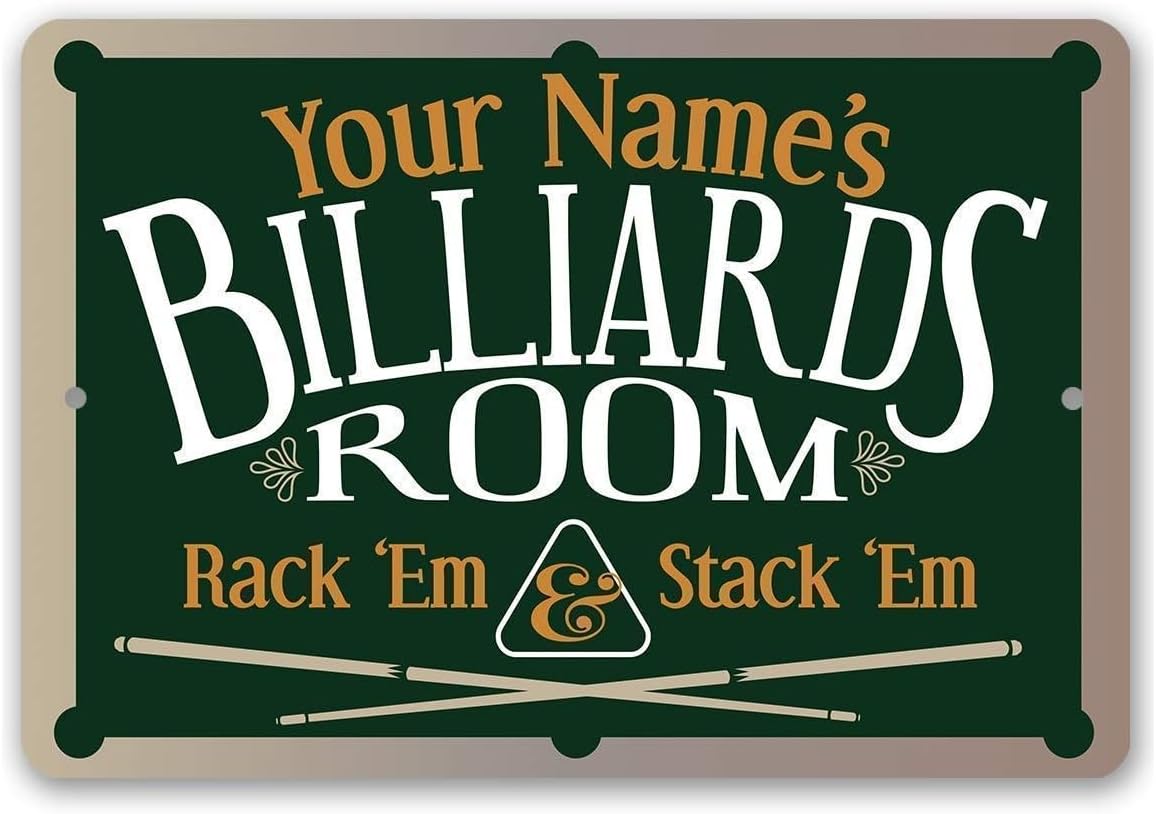 Personalized Billiards Room Sign - Great Pool Room and Game Room Sign, Modern Pool Table Home Decor and Custom Name Gift for Billiard Players, 8x12 or 12x8 Use Indoor or Outdoor Metal Sign