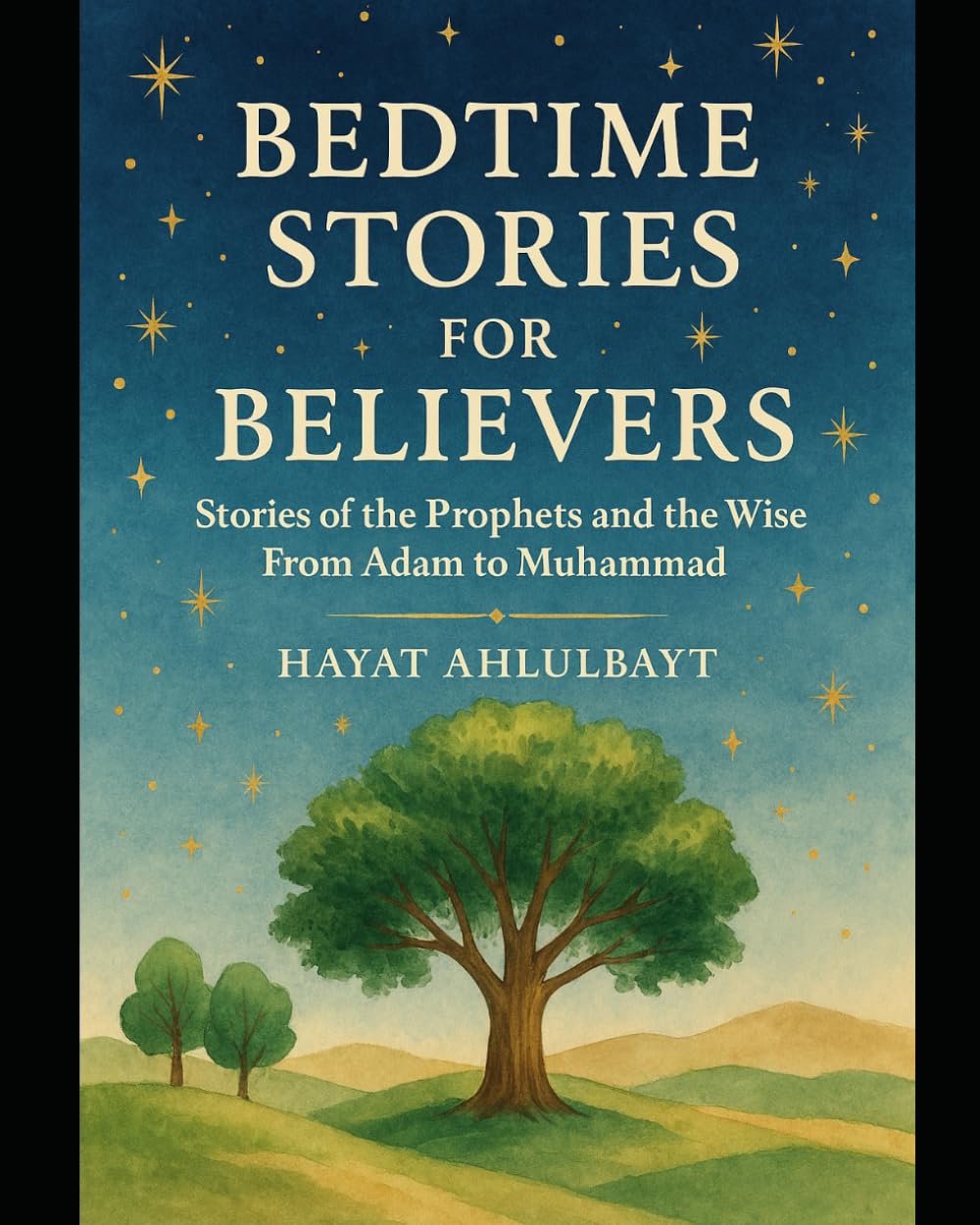 Stories of the Prophets and the Wise: From Adam to Muhammad
