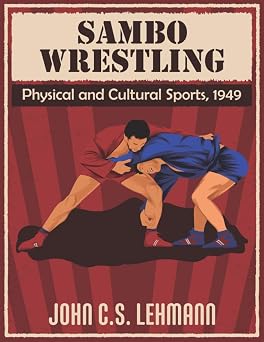 Sambo Wrestling Physical and Cultural Sports, 1949