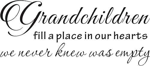 Everysticker4u - Adhesivo de pared con texto en inglés "Grandchildren Fill a Place in Our Hearts We Never Knew was Empty Grandparents "