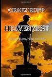 Heaven Sent - A Story of Love, Hope and Faith