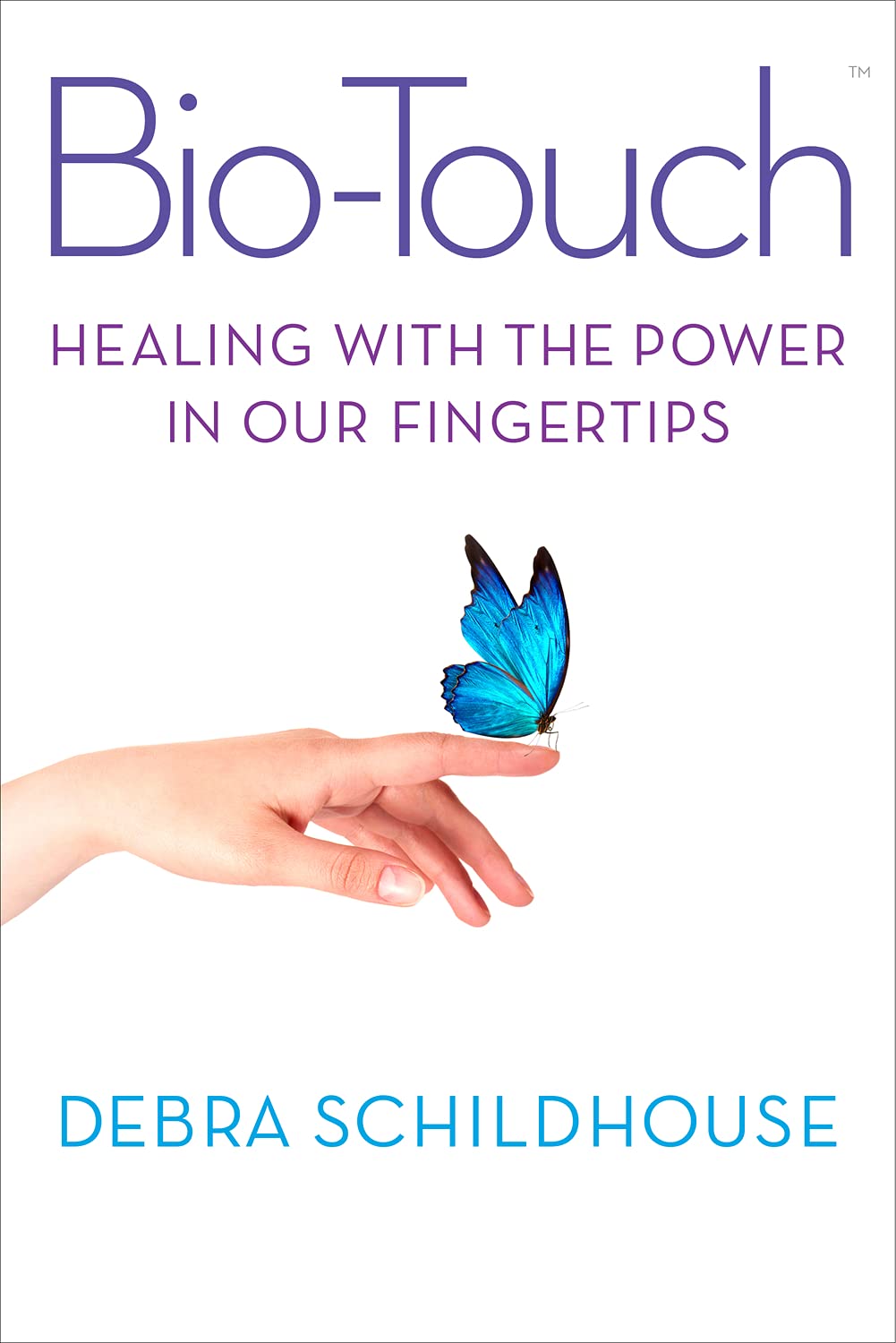 Buy Bio-Touch: Healing With the Power in Our Fingertips — BookShops.in