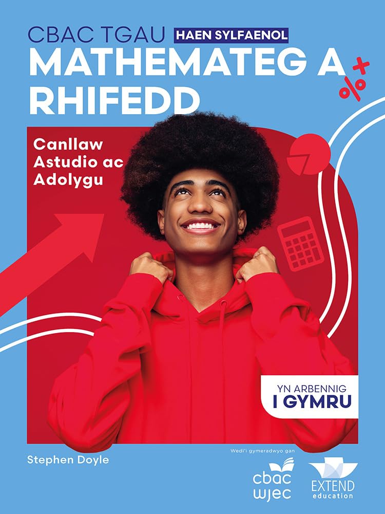 CBAC TGAU Mathemateg a Rhifedd Haen Sylfaenol: Canllaw Astudi... - 9781917481472