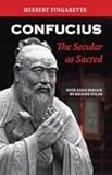 Confucius: The Secular as Sacred