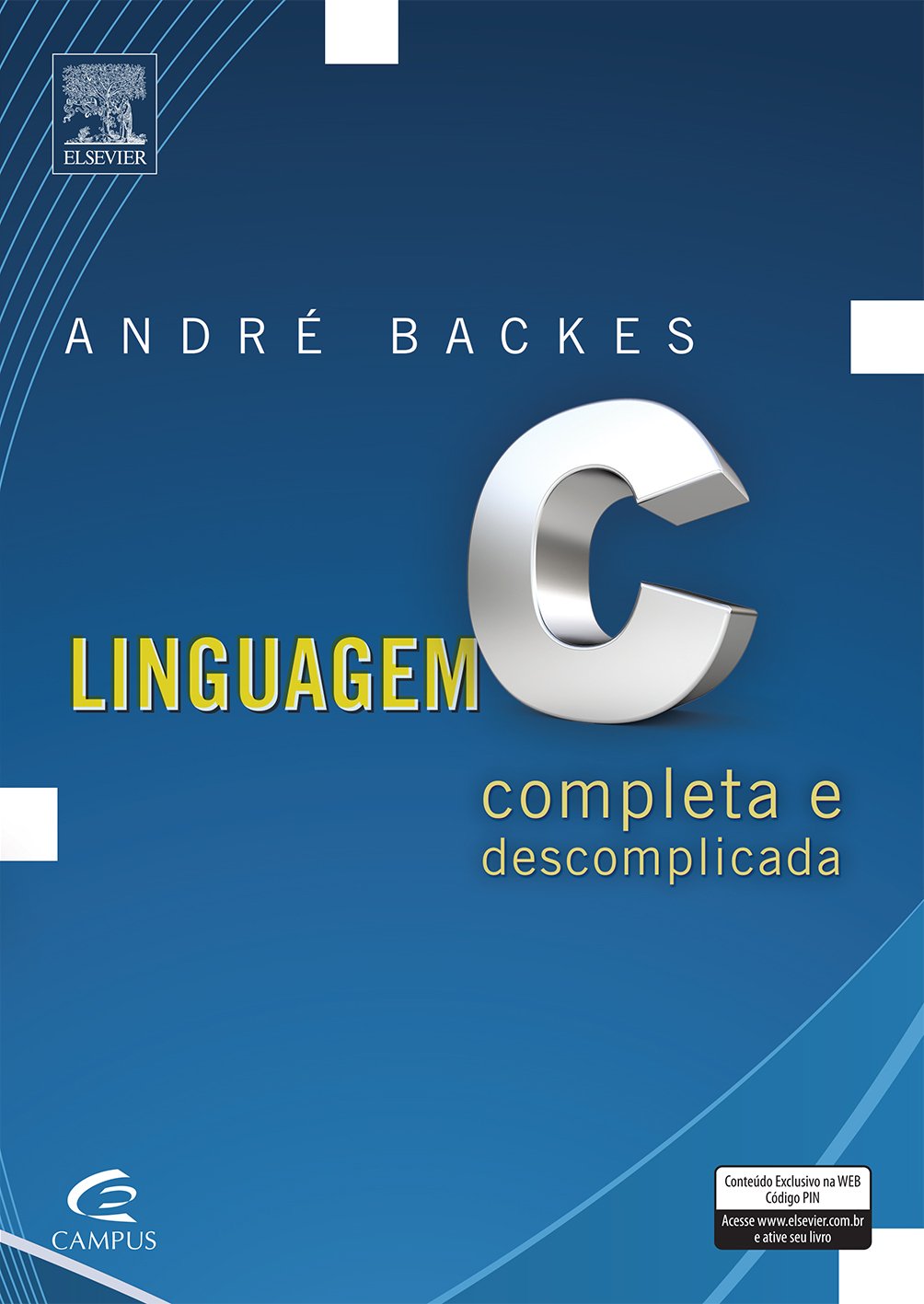 Linguagem C. Completa e Descomplicada | Amazon.com.br