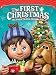 First Christmas: The Story of the First Christmas Snow