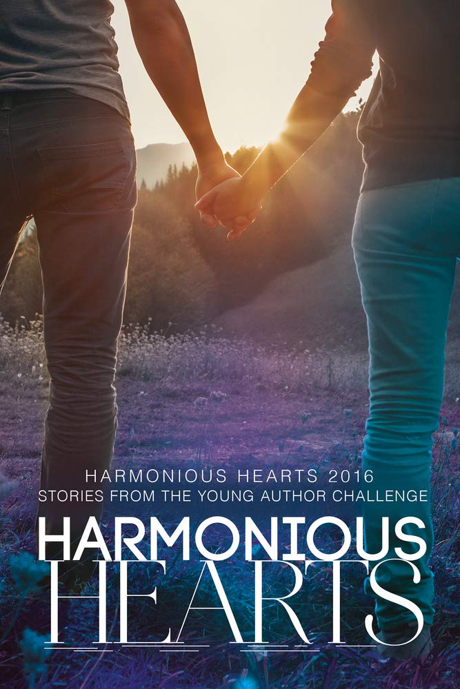 Buy Harmonious Hearts 2016 - Stories from the Young Author Challenge: Stories from the Young Author Challenge: 3 (Harmony Ink Press - Young Author Challenge, 3) — BookShops.in