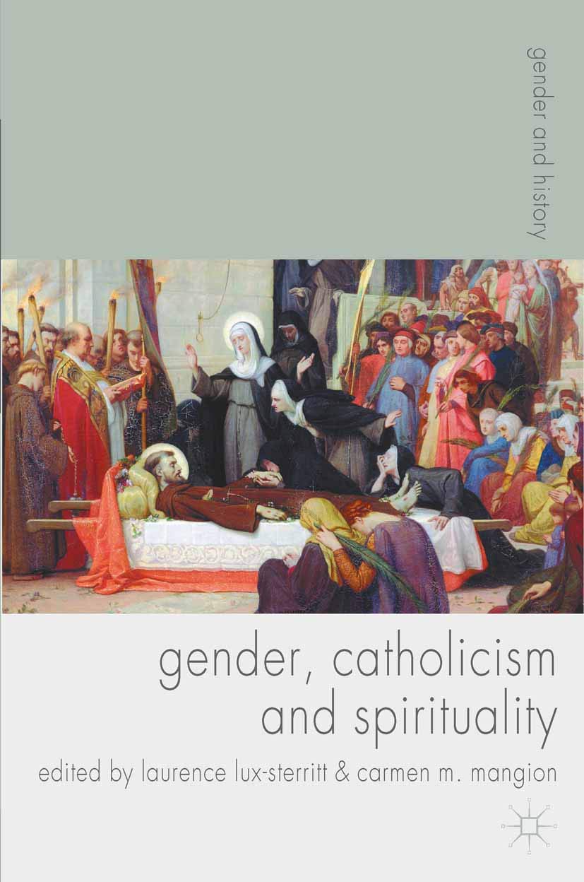 Gender, Catholicism and Spirituality by Laurence Lux-Sterritt... - 9780230577619