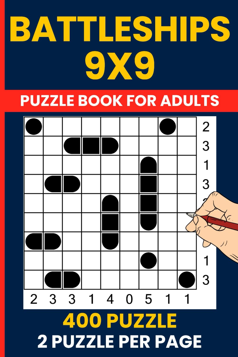 Battleships Puzzle Book 9x9 - 400 Naval Logic Challenges: Solitaire Battleships & Battleship Solitaire | Brain Training