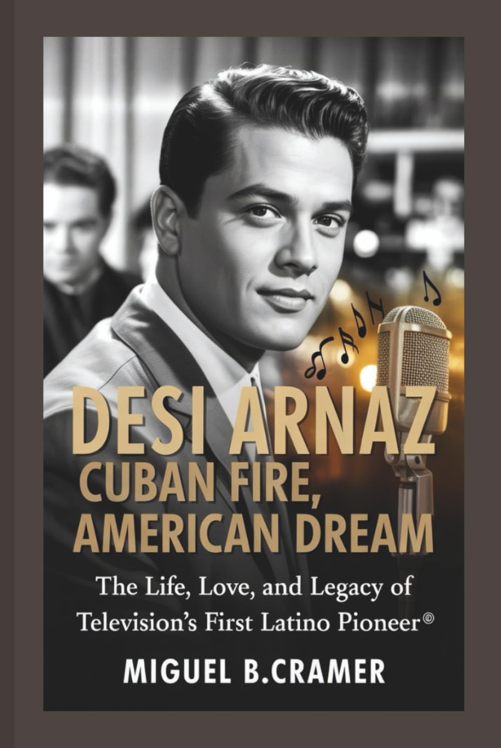 Desi Arnaz biographie complète pour comprendre l'histoire de la diversité à la TV