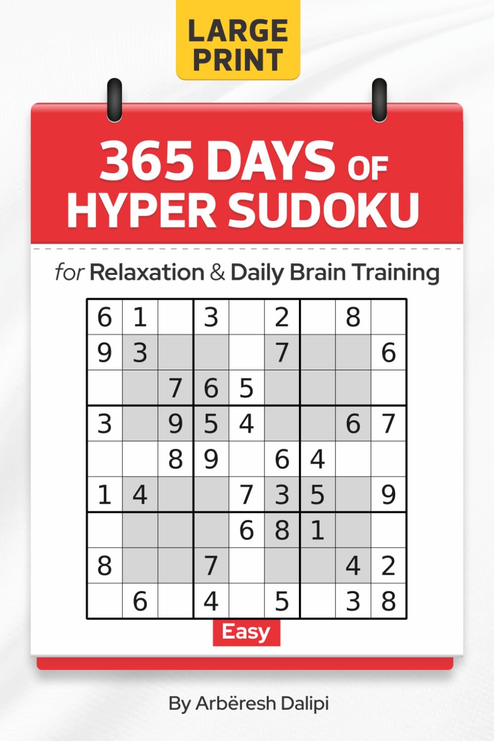 365 DAYS OF HYPER SUDOKU: for Relaxation & Daily Brain Training