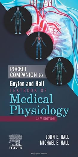 Pocket Companion to Guyton and Hall Textbook of Medical Physiology (Guyton Physiology)