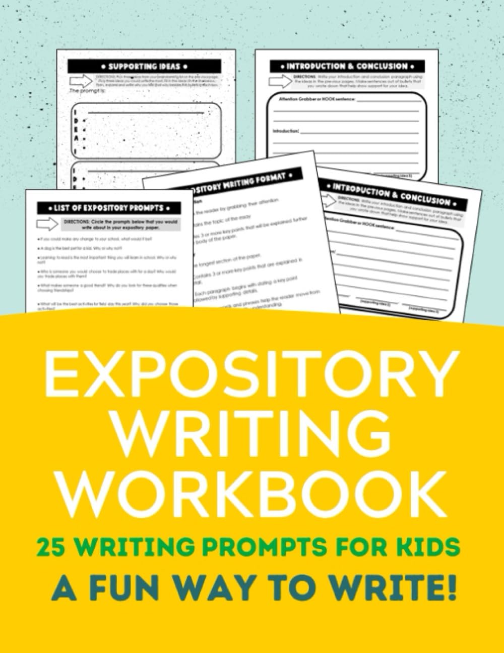 Expository Writing Workbook: 25 Writing Prompts for Kids, a Fun Way to Write!