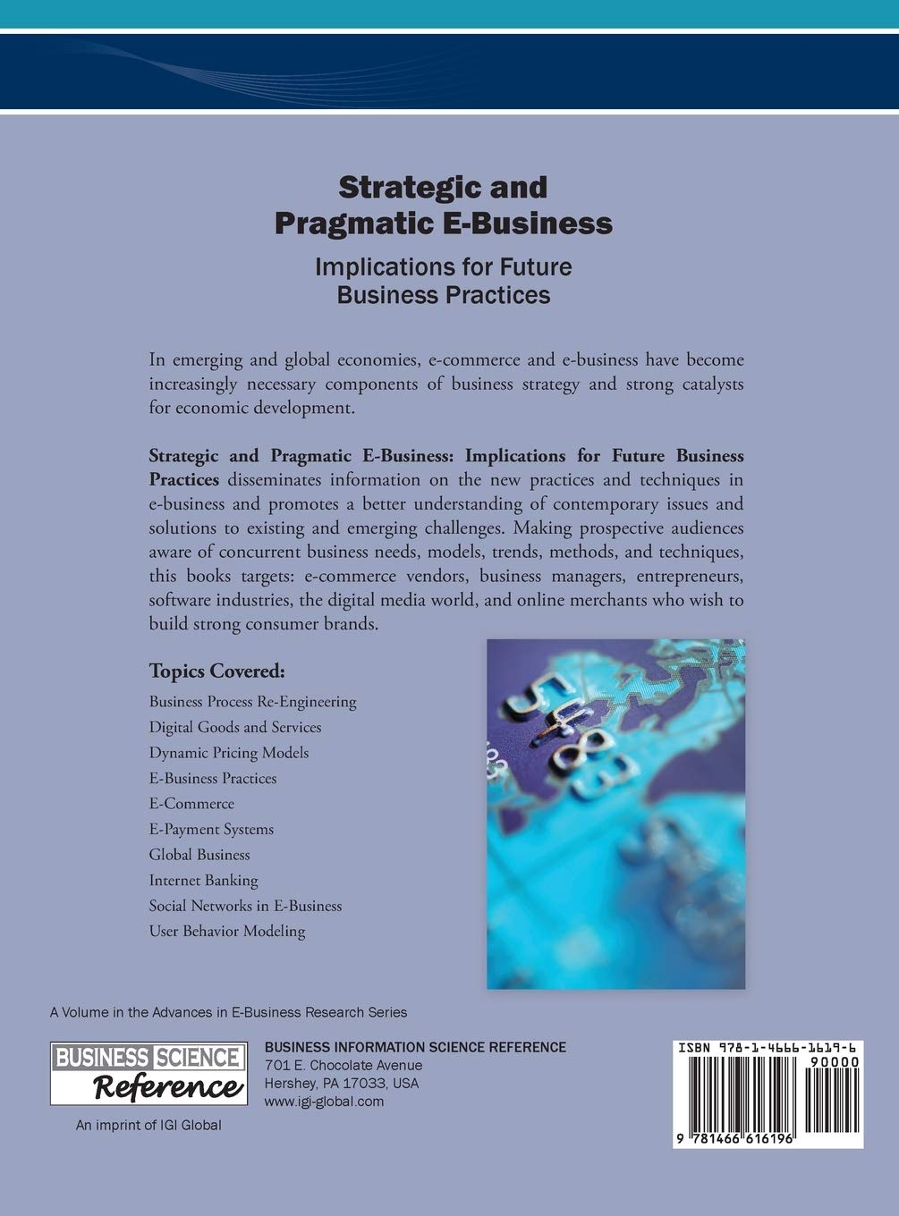 Strategic and Pragmatic E-Business: Implications for Future Business Practices