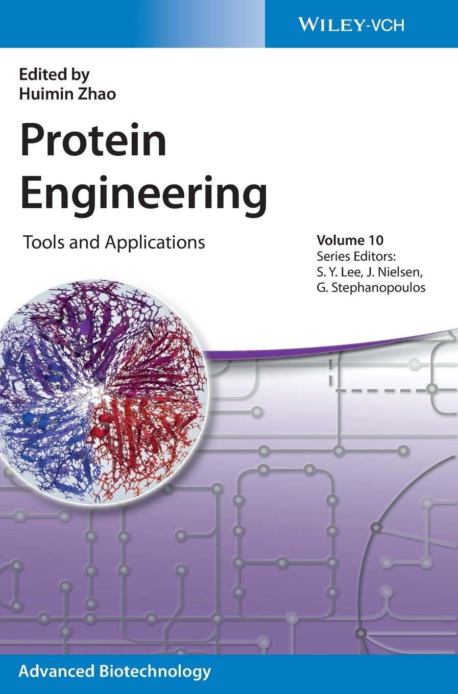 Protein Engineering: Tools and Applications (Advanced Biotechnology). Zhao**
