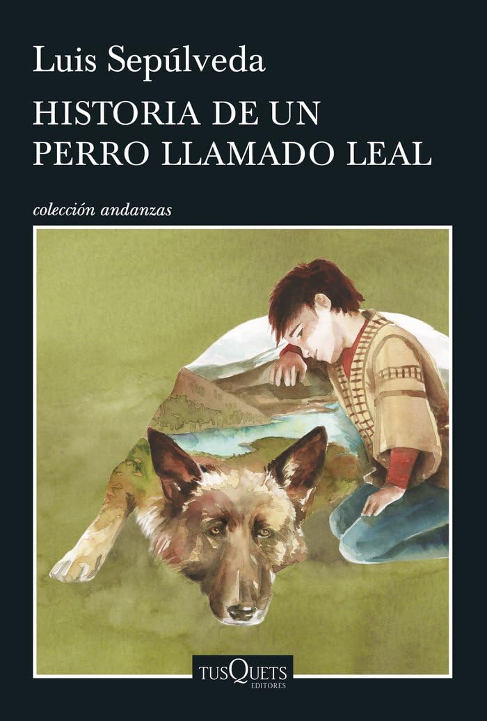 Historia de un perro llamado Leal (Colección andanzas, 882)