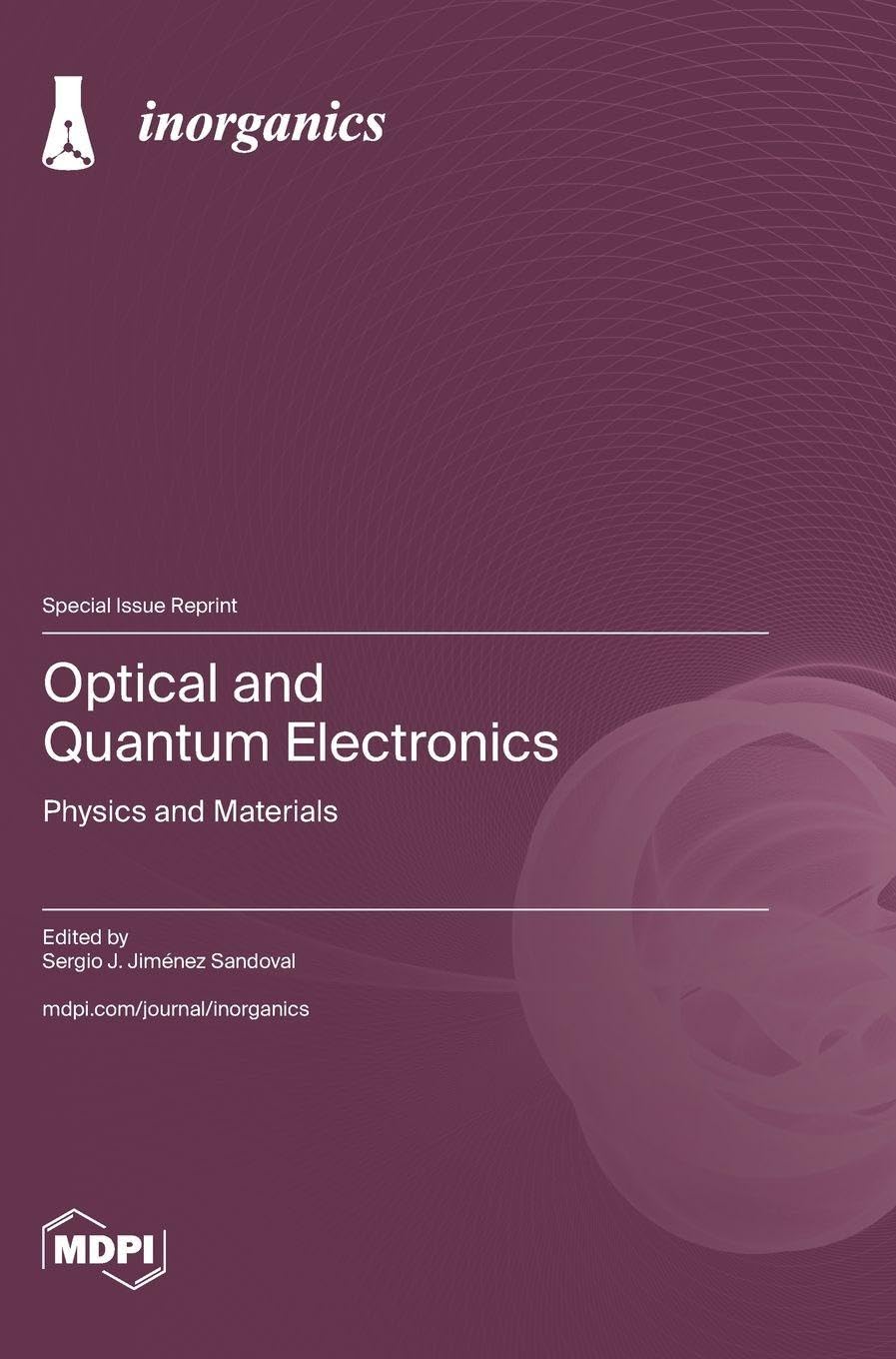 Optical and Quantum Electronics: Physics and Materials