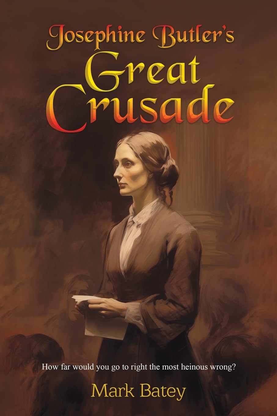 Josephine Butler’s Great Crusade