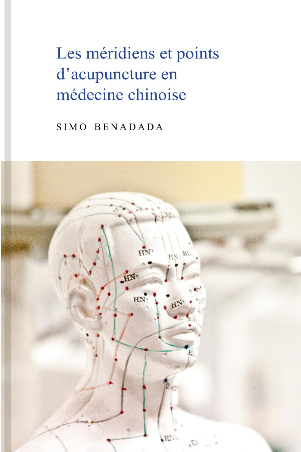 Méridiens et points d'acupuncture en médecine chinoise