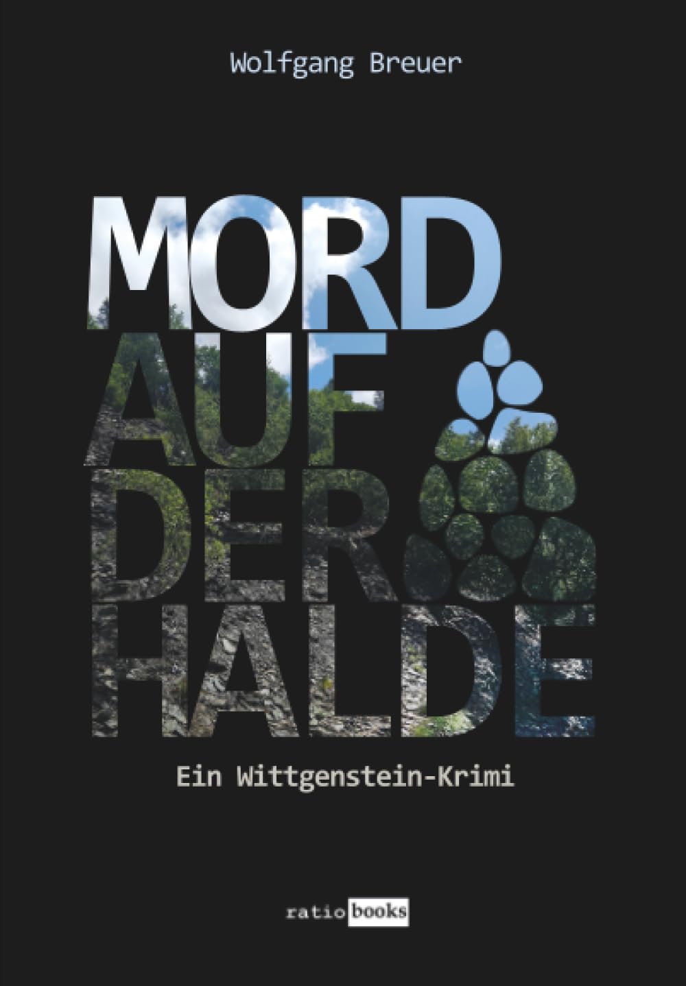 Mord auf der Halde: Ein Wittgenstein-Krimi