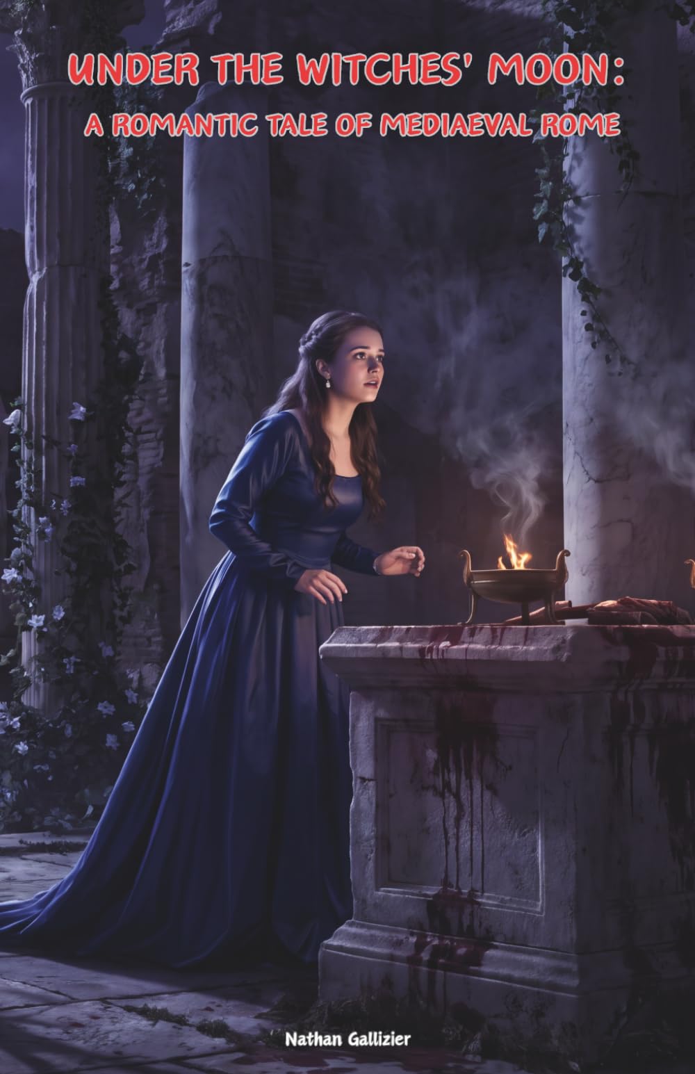 Under the Witches' Moon: A Romantic Tale of Mediaeval Rome