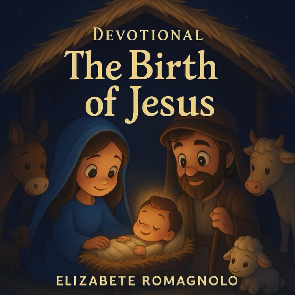 Devotional Birth of Jesus: Discovering the true meaning of Christmas
