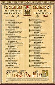 The Earth Center Great Book of Divine Ordinances, Code of Human Behavior, Seventy-seven 77 Commandments, Laws of Maat, Negative Confessions, 24x36 inch poster