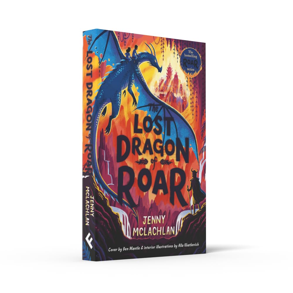 The Lost Dragon of Roar: Epic middle grade magical dragon school adventures, perfect for kids aged 8-12 and fans of Skandar and How to Train Your Dragon: Book 5