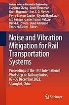 洋書 Noise and Vibration Mitigation for Rail Noise and Vibration Mitigation for Rail Transportation